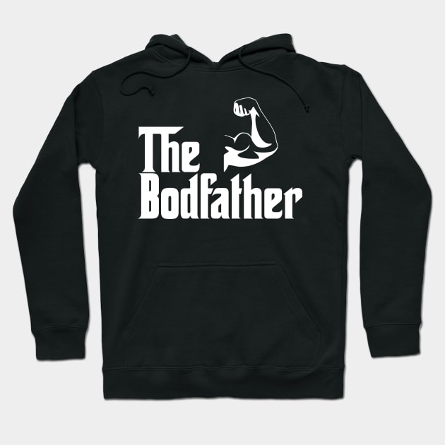 The Bodfather Gym Workout Weightlifting Bodybuilding Hoodie by scribblejuice